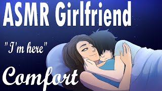 ASMR Girlfriend Comforts You While You Cry Cuddles Back Rubs Roleplay F4A [upl. by Arjan]