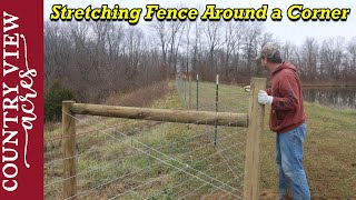 Stretching Field Fence around a Corner [upl. by Hartfield8]