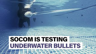 USSOCOM is testing bullets that can be fired underwater [upl. by Adnorehs]