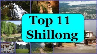 Shillong Tourism  Famous 11 Places to Visit in Shillong Tour [upl. by Eiboh]