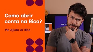 Como abrir uma conta na Rico e começar a investir  Me Ajuda Aí Rico [upl. by Iz]