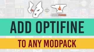 How to Add OptiFine to ANY modpack  Overwolf Curseforge [upl. by Edyth]