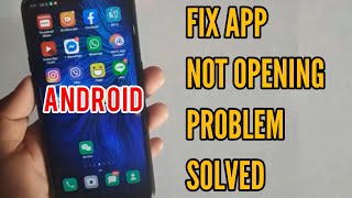 How to Fix App Not Opening Problem Solution [upl. by Adnohsirk]