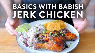 Jerk Chicken  Basics with Babish [upl. by Anawat43]