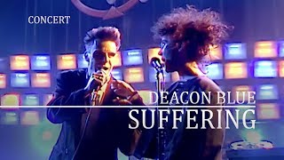 Deacon Blue  Suffering Night Network 1988 ITV OFFICIAL [upl. by Mudenihc700]