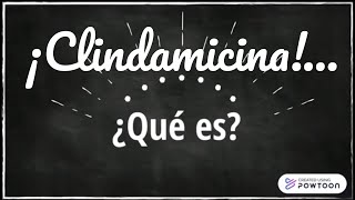 ¿Qué debo saber sobre la clindamicina Antibióticos [upl. by Palladin]