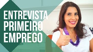 Como se Preparar para ENTREVISTA de PRIMEIRO EMPREGO🥇  Vídeo Aula [upl. by Arramat]