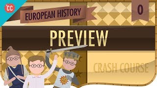 Crash Course European History Preview [upl. by Clemmy]