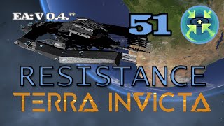 Terra Invicta  Resistance  E51 [upl. by Warrin]