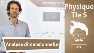 Physique  Terminale S  Analyse dimensionnelle [upl. by Leribag]