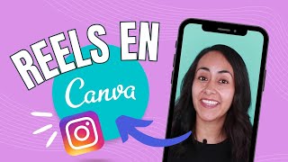 Cómo hacer REELS de INSTAGRAM en Canva tutorial paso a paso  mis mejores tips ✍ [upl. by Hola]