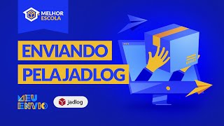 Como fazer envios pela Jadlog  Série Meu Envio  Ep 05 [upl. by Terrill]