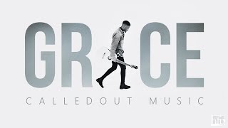 CalledOut Music  GRACE Official Lyric Video [upl. by Glen]