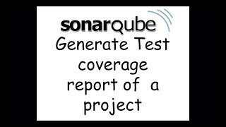 How to generate test coverage report using SonarQube  Quick tutorial [upl. by Llenet]