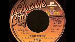 Rigor Mortis 12inch 1976 CAMEO [upl. by Rimisac651]