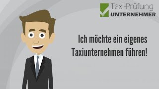 TaxiPrüfung Unternehmerschein  Der Weg zum Taxi u Mietwagenunternehmer [upl. by Odnanreh]