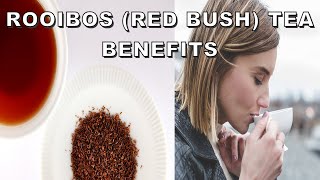 Red Bush Rooibos Tea Health Benefits [upl. by Eddana]