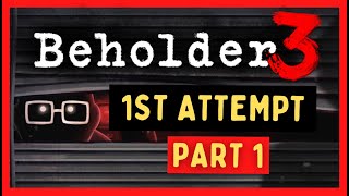 Beholder 3  FULL GAME  PART 1 [upl. by Nadia191]