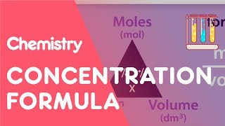 Concentration Formula amp Calculations  Chemical Calculations  Chemistry  Fuse School [upl. by Debbi]