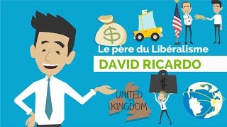 DAVID RICARDO  PERE DU LIBERALISME  DME [upl. by Pease650]