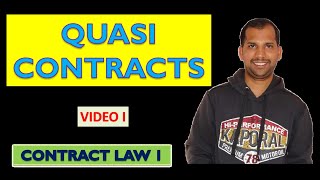 Quasi Contracts  Indian Contract Act 1872  Contract Law 1 [upl. by Ogires590]