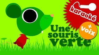 karaoké comptine UNE SOURIS VERTE [upl. by Artair]