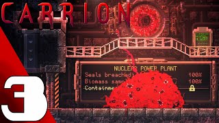 CARRION  Full Game Gameplay Walkthrough Part 3 No Commentary [upl. by Lenneuq]