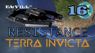 Terra Invicta  Resistance  E16 [upl. by Lehte599]