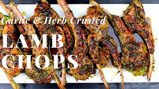 RestaurantStyle Garlic Herb Lamb Chops Easy and Delicious [upl. by Lekar]