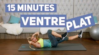 Objectif VENTRE PLAT Training 15 minutes [upl. by Ofella950]