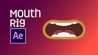 After Effects Tutorial  Mouth Rig  Joysticks n Sliders  Easy to animate mouth for lip sync [upl. by Thornburg]