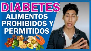 DIABETES ALIMENTOS PROHIBIDOS Y PERMITIDOS  GuiaMed [upl. by Vanna]