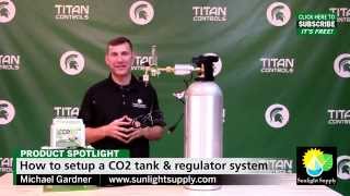 How to setup a Titan Controls CO2 tank amp regulator system [upl. by Harneen]