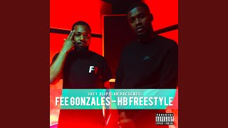 Fee Gonzales HB Freestyle [upl. by Atinek]