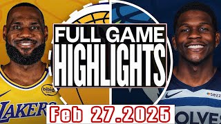 Los Angeles Lakers Vs Minnesota Timberwolves Full Game Highlights Feb 272025 NBA Season 202425 [upl. by Siraved]