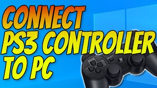 How to Connect A PS3 Controller to Windows 10 On PC Or Laptop  No Motioninjoy [upl. by Eatnoid]