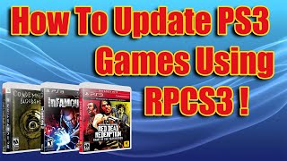 How to update ps3 games on RPCS3 Windows 10 [upl. by Coffee866]