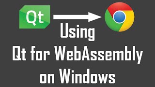 Using Qt for WebAssembly on Windows [upl. by Donny]