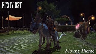 FFXIV OST Mount BGM  The Riders Boon [upl. by Annam]