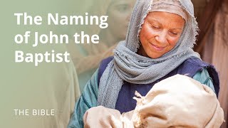 Luke 1  The Naming of John the Baptist  The Bible [upl. by Svoboda]