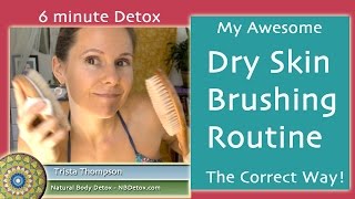 Dry Skin Brushing the Correct Way  6 min Routine for Face amp Body [upl. by Nesaj]