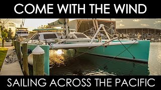 Sailing across the Pacific on a Lagoon 67 S full doc [upl. by Maclean]