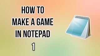 Programming Tutorial  How to make a game in Notepad 1 [upl. by Vacla]