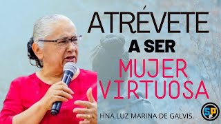 ATRÉVETE A SER MUJER VIRTUOSAHna LUZ MARINA DE GALVIS [upl. by Salokcin]