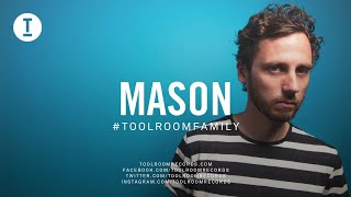 Toolroom Family  Mason DJ Mix [upl. by Schwartz466]