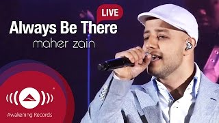 Maher Zain  Always Be There  Awakening Live At The London Apollo [upl. by Alverta]