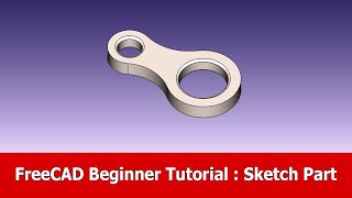 FreeCAD Beginner Tutorial  Sketch [upl. by Trager]