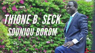 Thione B Seck  Souniou Borom Audio [upl. by Zednanreh]