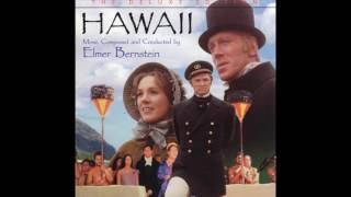 Hawaii  Soundtrack Suite Elmer Bernstein [upl. by Marlene744]