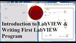 Introduction to LabVIEW amp Writing First LabVIEW Program [upl. by Nwahsav]